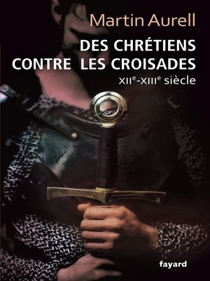 cover image of Des Chrétiens contre les croisades